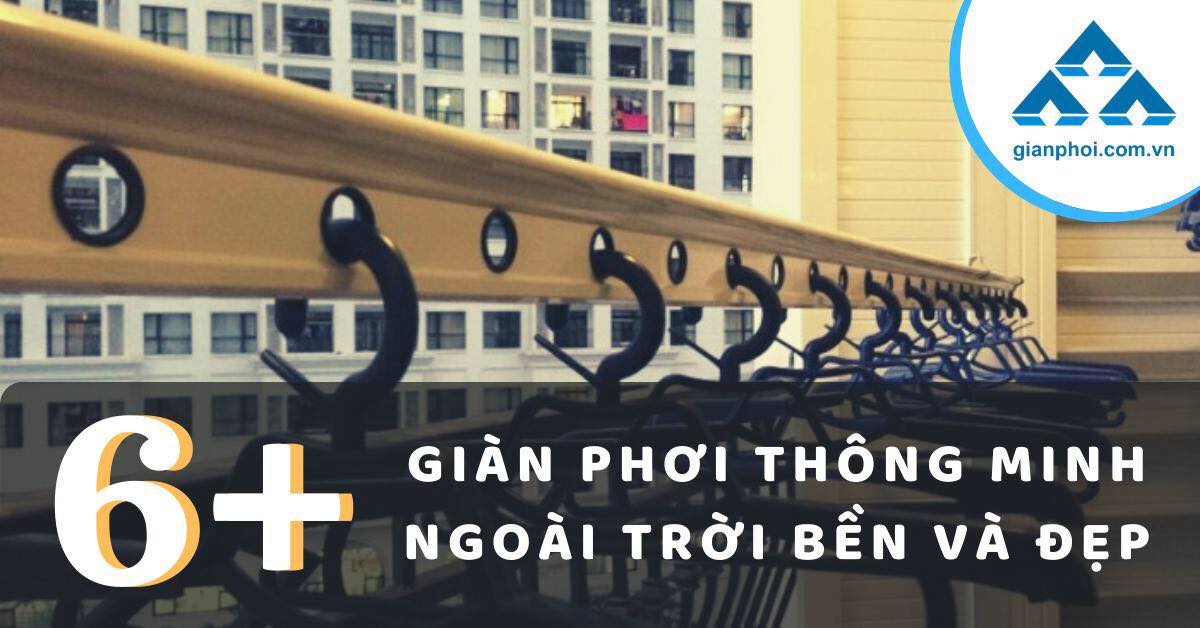 # 10+ Mẫu Giàn Phơi Quần Áo Ngoài Trời Bền Và Đẹp Nhất