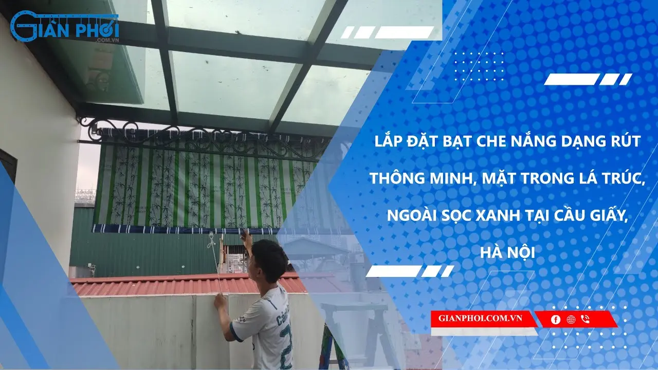 Gia đình anh Hoàng hài lòng với dịch vụ lắp đặt bạt che nắng dạng rút hình lá trúc để chống mưa tạt vào ban công của đội ngũ kỹ thuật viên gianphoi.com.vn